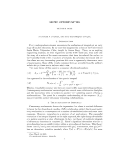 SEIZED OPPORTUNITIES to Donald J. Newman, Who Knew That Integrals Were Fun. 1. Introduction Every Undergraduate Student Encounte