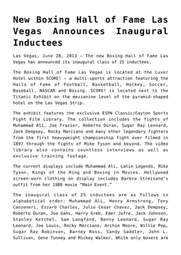 New Boxing Hall of Fame Las Vegas Announces Inaugural Inductees