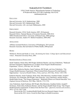 SARAH LEVIN TAUBMAN J-PAL North America, Massachusetts Institute of Technology 30 Wadsworth Street, E53-380, Cambridge, MA 02142 Staubman@Mit.Edu