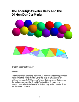 The Boerdijk-Coxeter Helix and the Qi Men Dun Jia Model