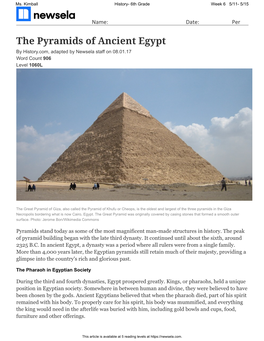 The Pyramids of Ancient Egypt by History.Com, Adapted by Newsela Staff on 08.01.17 Word Count 906 Level 1060L