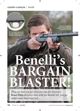 However, Bruce Potts Discovers That with the Benelli M2, You Get Rather More Than Expected…