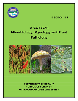 Microbiology, Mycology and Plant Pathology Bscbo-101