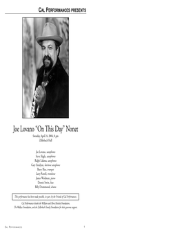 Joe Lovano “On This Day” Nonet Saturday, April 24, 2004, 8 Pm Zellerbach Hall