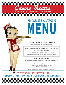 Menurestaurant & Malt Shoppe TAKEOUT AVAILABLE Ask for a Copy of Our Take-Home Menu