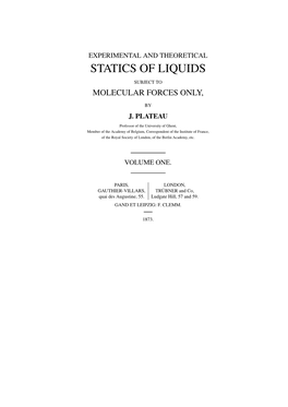Experimental and Theoretical Statics of Liquids Subject to Molecular