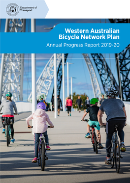 Western Australian Bicycle Network Plan Annual Progress Report 2019-20