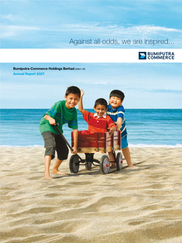 Annual Report 2007 Cover Rationale Our Successful Transformation Into a Regional Universal Bank, Has Been Driven by the Creation of Synergies Within Our Group