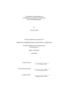 A Translation with Introduction to a SUMMARY of ELENCTIC THEOLOGY by LEONARD RIJSSEN by J. Wesley White a Thesis Submitted To