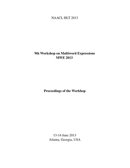 Proceedings of the 9Th Workshop on Multiword Expressions (MWE 2013), Pages 1–10, Atlanta, Georgia, 13-14 June 2013