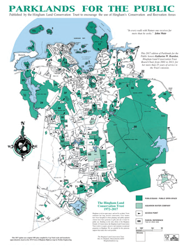 PARKLANDS for the PUBLIC Published by the Hingham Land Conservation Trust to Encourage the Use of Hingham’S Conservation and Recreation Areas