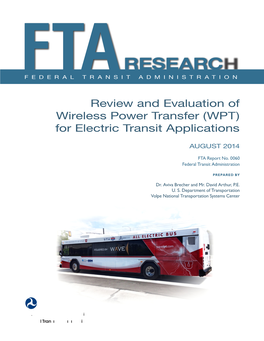 Review and Evaluation of Wireless Power Transfer (WPT) for Electric Transit Applications