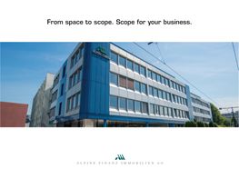 From Space to Scope. Scope for Your Business. Scope at Sägereistrasse 27, Glattbrugg