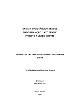 Universidade Cândido Mendes Pós-Graduação “Lato Sensu” Projeto a Vez Do Mestre