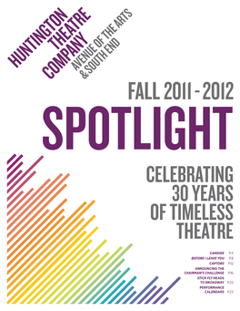 Fall 2011 - 2012 Spotlight Celebrating 30 Years of Timeless Theatre