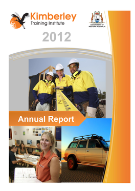 Kimberley Training Institute Annual Report 2012