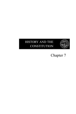 Chapter 7 — History and Constitution