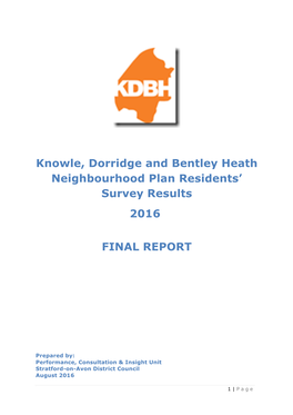 Knowle, Dorridge and Bentley Heath Neighbourhood Plan Residents’ Survey Results 2016