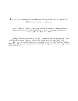 Rational and Integral Points on Higher Dimensional Varieties the American Institute of Mathematics