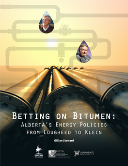 Betting on Bitumen: Alberta's Energy Policies from Lougheed to Klein