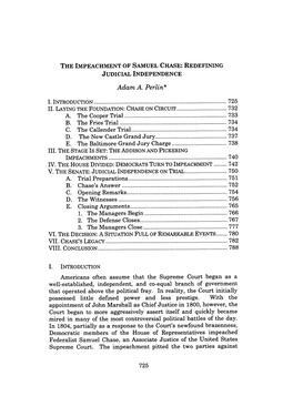 THE IMPEACHMENT of SAMUEL CHASE: REDEFINING JUDICIAL INDEPENDENCE Adam A