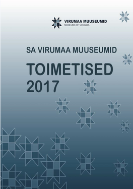 SA Virumaa Muuseumid TOIMETISED 2017