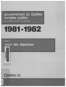 Québec Ss Gouvernement Du Québec Comptes Publics Année Financière Terminée Le 31 Mars 1982