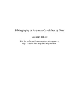 Bibliography of Astyanax Cavefishes by Year William Elliott