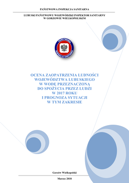 Ocena Zaopatrzenia Ludności Województwa Lubuskiego W Wodę Przeznaczoną Do Spożycia Przez Ludzi W 2017 Roku I Prognoza Sytuacji W Tym Zakresie