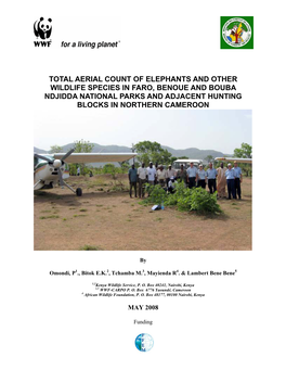 Total Aerial Count of Elephants and Other Wildlife Species in Faro, Benoue and Bouba Ndjidda National Parks and Adjacent Hunting Blocks in Northern Cameroon