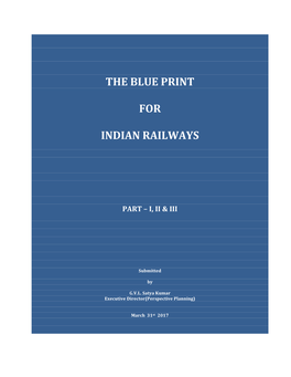 The Blue Print for Indian Railways