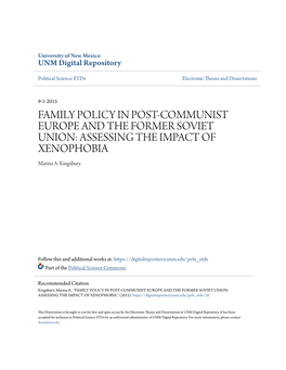 FAMILY POLICY in POST-COMMUNIST EUROPE and the FORMER SOVIET UNION: ASSESSING the IMPACT of XENOPHOBIA Marina A