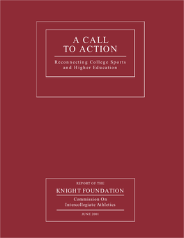 In 2001, the Knight Commission on Intercollegiate Athletics