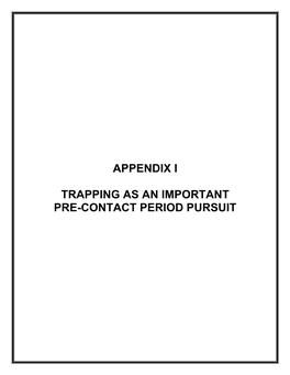 Trapping As an Important Pre-Contact Period Pursuit Appendix I