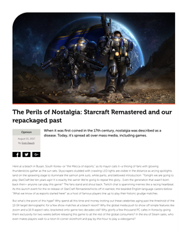 The Perils of Nostalgia: Starcraft Remastered and Our Repackaged Past