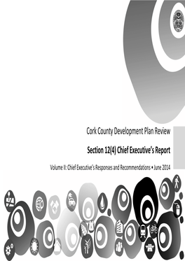 Cork County Development Plan Review Section 12(4) Chief Executive’S Report