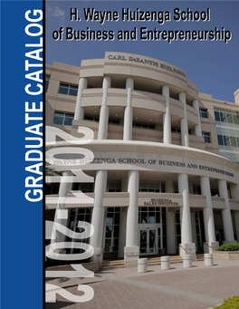2011-2012 Graduate Catalog, This Planned Degree Program Is Completing Institutional Review and External Accreditation Notification