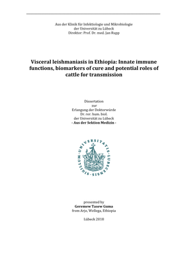 Visceral Leishmaniasis in Ethiopia: Innate Immune Functions, Biomarkers of Cure and Potential Roles of Cattle for Transmission