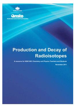 Production and Decay of Radioisotopes