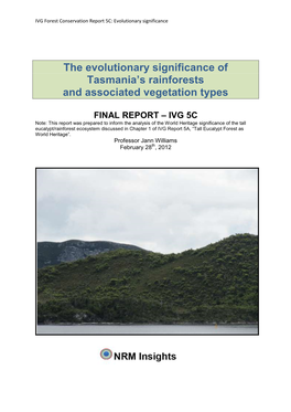 The Evolutionary Significance of Tasmania's Rainforests And