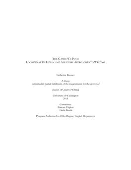 Catherine Bresner a Thesis Submitted in Partial Fulfillment of The