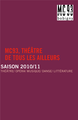 MC93, Théâtre DE TOUS LES Allleurs