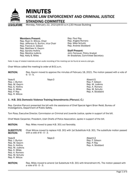 MINUTES HOUSE LAW ENFORCEMENT and CRIMINAL JUSTICE STANDING COMMITTEE Monday, February 22, 2021|8:00 A.M.|30 House Building