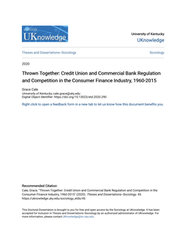 Credit Union and Commercial Bank Regulation and Competition in the Consumer Finance Industry, 1960-2015