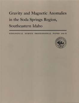 Gravity and Magnetic Anomalies in the Soda Springs Region, Southeastern Idaho