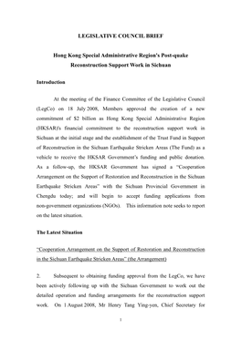 LEGISLATIVE COUNCIL BRIEF Hong Kong Special Administrative Region's Post-Quake Reconstruction Support Work in Sichuan