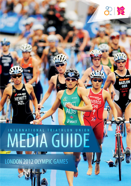 MEDIA GUIDE LONDON 2012 OLYMPIC GAMES 2 2012 ITU Olympic Media Guide