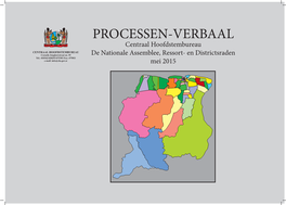 PROCESSEN-VERBAAL Centraal Hoofdstembureau CENTRAAL HOOFDSTEMBUREAU Cornelis Jongbawstraat Nr