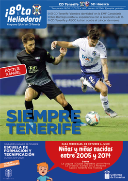 CD Tenerife-SD Huesca De Liga En Huesca Tras Una Accidentada Llegada Por Rafael Clavijo Al Fútbol Español Vía Málaga, Donde No Pudo Ser Inscrito