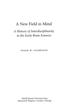 A History of Interdisciplinarity in the Early Brain Sciences